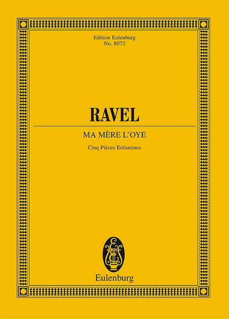 Ravel: Ma Mre L'Oye (Study Score) published by Eulenburg